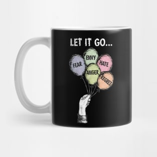 Let It Go Minimalist Therapy Balloon Design Mug